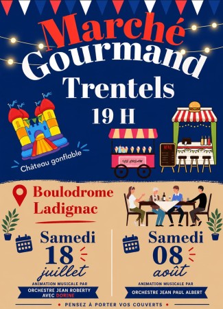MARCHES GOURMANDS DE L'ETE